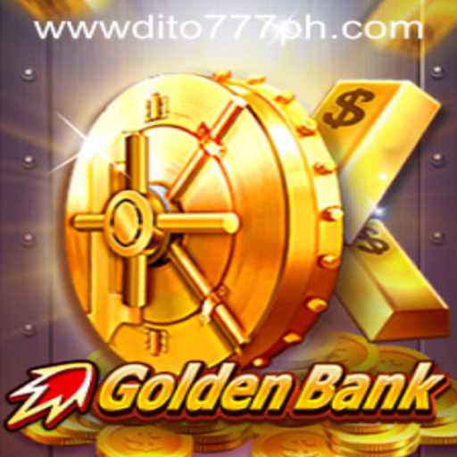Discover GoldenBank: The Exciting Game with DITO777